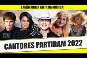 36 CANTORES, CANTORAS E MUSICOS QUE FALECERAM EM 2022 • PAULINHA ABELHA, ALEKSANDRO, ELZA SOARES E +