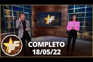 TV Fama (18/05/22) | Completo