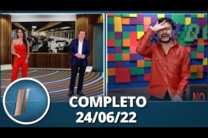 TV Fama (24/06/22) | Completo