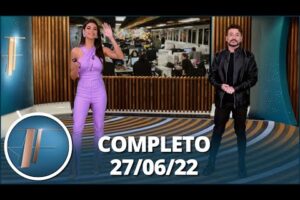 TV Fama (27/06/22) | Completo