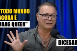 “Lá fora uma Drag Queen trabalha com 80 anos, eu com 50 não tenho mais trabalho."