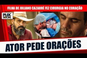 JULIANO CAZARRÉ, ALCIDES DE PANTANAL PEDE ORAÇÕES PARA FILHA QUE NASCEU COM PROBLEMAS NO CORAÇÃO