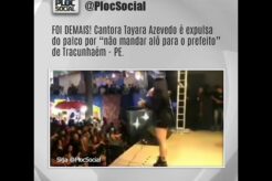 ABSURDO! Cantora Tayara Azevedo é expulsa do palco por não manda alô para o prefeito em Tracunhaém