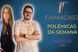 FAMACAST 18/06/2022 | TV FAMA