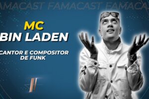 MC BIN LADEN | 13/07/2022 | FAMACAST