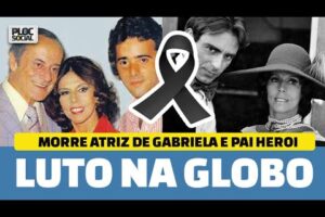 LUTO NA GLOBO, MORRE ATRIZ DAS NOVELAS 'GABRIELA' E 'PAI HEROI' MARIA FERNANDA MEIRELES