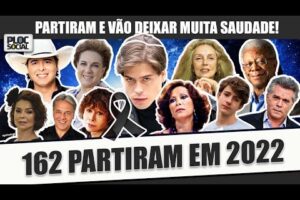 163 FAMOSOS QUE FALECERAM EM 2022 • ATORES, ATRIZ, CANTORES, APRESENTADORESDA TV, JOGADORES E MAIS