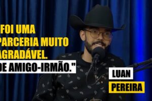 Luan fala sobre seu relacionamento com Ana Castela