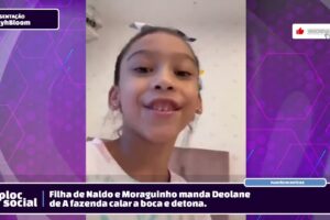 Filha de Naldo e Moranguinho detona Deolane de A fazenda e cala a boca da dotora