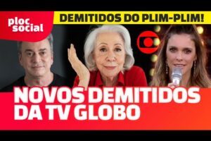 DEMISSÕES NA GLOBO CONTINUAM e demite FERNANDA LIMA, FERNANDA MONTENEGRO E EDNEY SILVESTRE