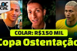 COPA OSTENTAÇÃO! Richarlison leva mais de 1 milhão em roupas, colar de R$150 e mala R$50 mil, pode?