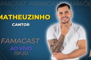 MATHEUZINHO | 16/12/2022 | FAMACAST