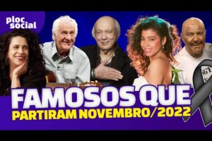 VEJA 25 FAMOSOS QUE MORRERAM EM NOVEMBRO DE 2022 • Gal, Erasmo, Rolando, Irene cara, Aaron Carter +