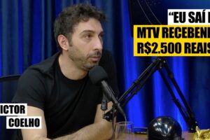 Quanto mionzinho ganhava na MTV?