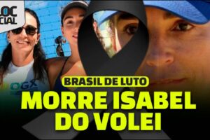 Brasil de Luto, MORRE ISABEL DO VOLEI, UMA DAS MAIORES ATLETAS BRASILEIRA