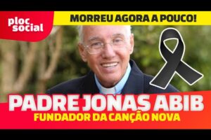 LUTO • Morre Monsenhor Jonas Abib, fundador da Igreja Carismatica Católica Canção Nova aos 85 anos