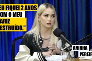 Aninha fala de suas cirurgias estéticas