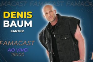 DENIS BAUM | 25/01/2023 | FAMACAST