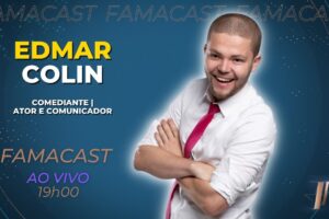 EDMAR COLIN | 08/02/2023 | FAMACAST