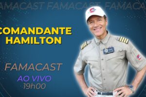 COMANDANTE HAMILTON | 27/03/2023 | FAMACAST