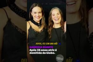 Atriz de grande sucesso na Globo é demitida, Gabriela Duarte, filha de Regina Duarte