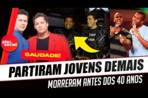 10 GALÃS CANTORES QUE PARTIRAM JOVENS DEMAIS • CHORÃO, JOÃO PAULO, LEANDRO E MAIS