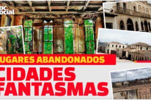 CIDADES ABANDONADAS E FANT4SM4S DO BRASIL • Cidade que foram ricas e depois abandonadas