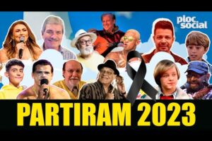 52 Famosos que morreram em 2023 e fizeram o Brasil e o mundo chorar de saudade (VÍDEO ATUALIZADO)