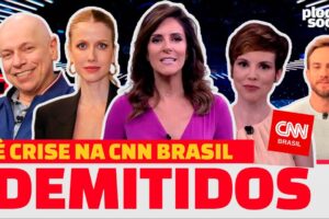 É CRISE? 10 DEMITIDOS DA CNN BRASIL, Monalisa Perrone, Sidney Rezende, Gloria Vanique e mais