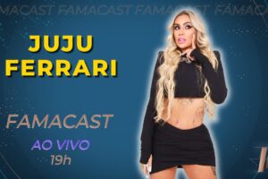 JUJU FERRARI  | 22/05/2023 | FAMACAST