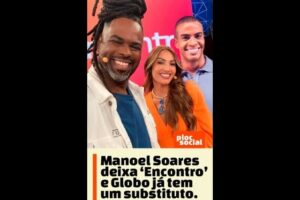 Manoel Soares deixa Encontro com Patricia Poeta e Globo colocar Thiago Oliveira do É de casa para ap