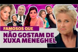 FAMOSOS QUE NÃO GOSTAM DE XUXA MENEGHEL, CRITICAS, DETONARAM, PACTO, BONECA, SINAIS E MAIS TRETAS