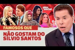 FAMOSOS QUE NÃO GOSTAM, CRÍTICARAM E DETONARAM SÍLVIO SANTOS, O DONO DO SBT, SAIBA PQ